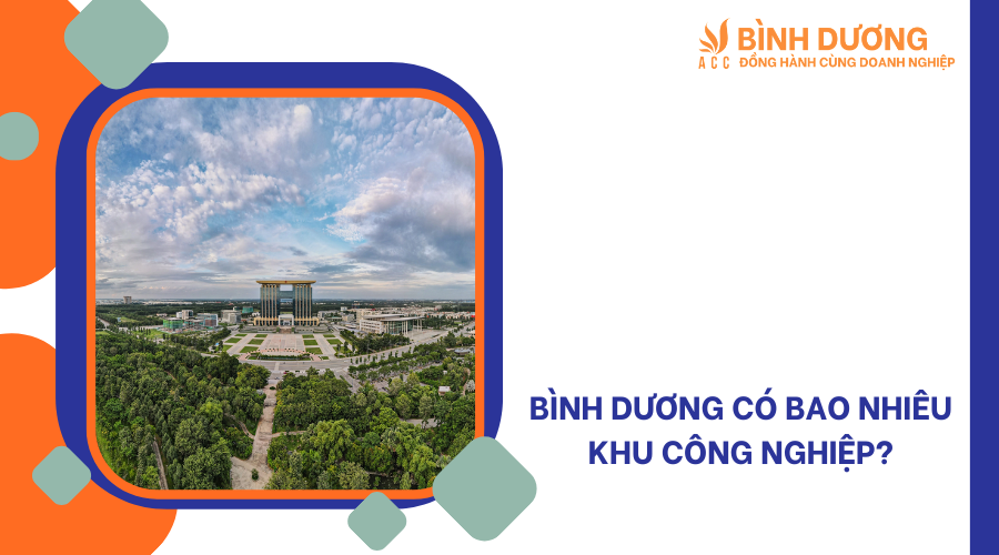 Bình Dương có bao nhiêu khu công nghiệp?