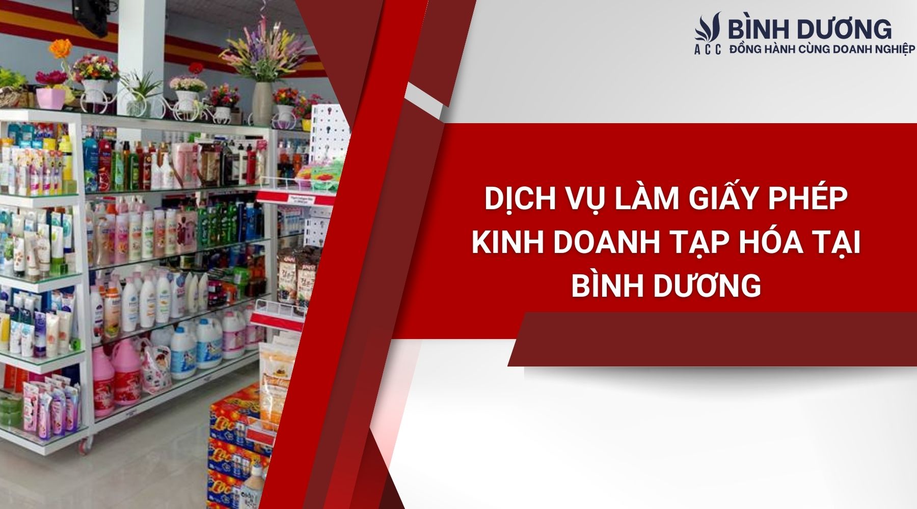 Dịch vụ làm giấy phép kinh doanh tạp hóa tại Bình Dương