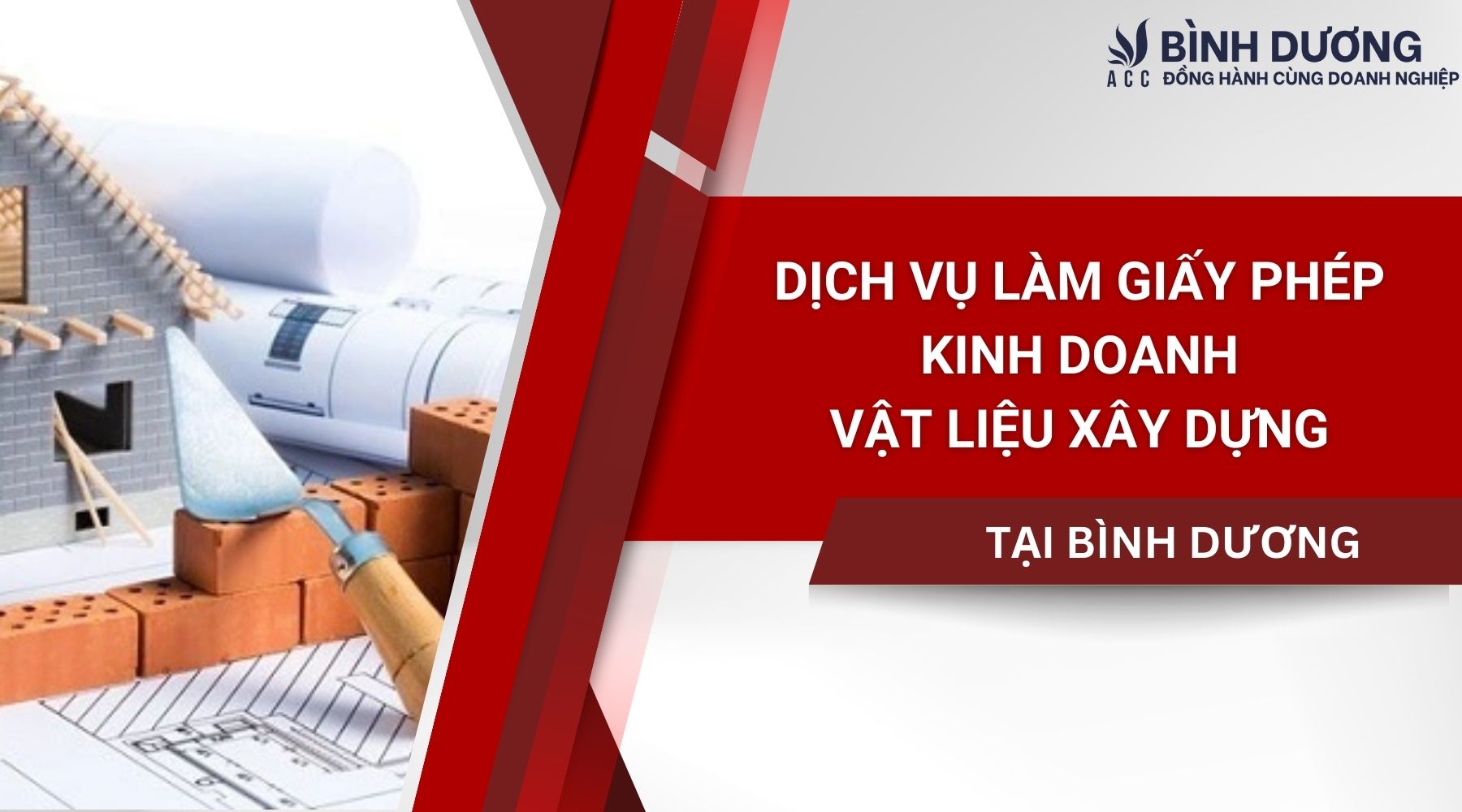 Dịch vụ làm giấy phép kinh doanh vật liệu xây dựng tại Bình Dương