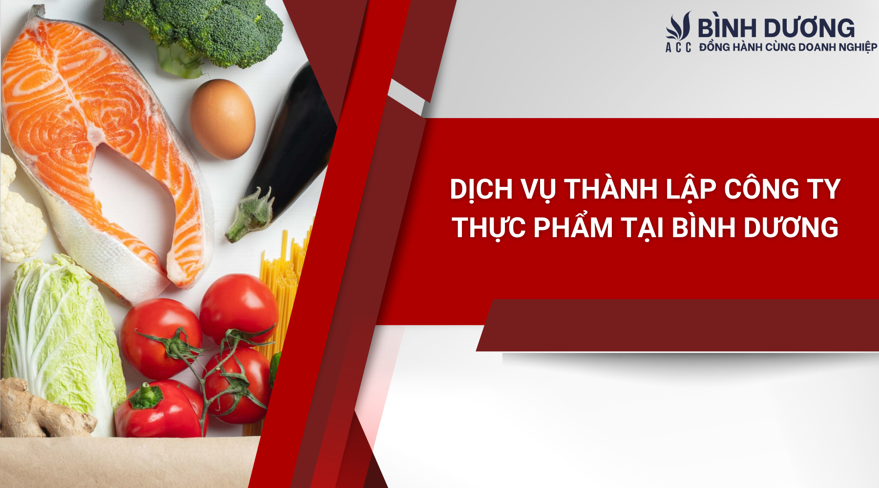 Dịch vụ thành lập công ty thực phẩm tại Bình Dương