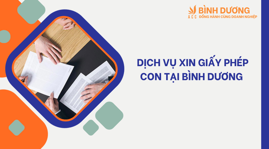 Dịch vụ xin giấy phép con tại Bình Dương