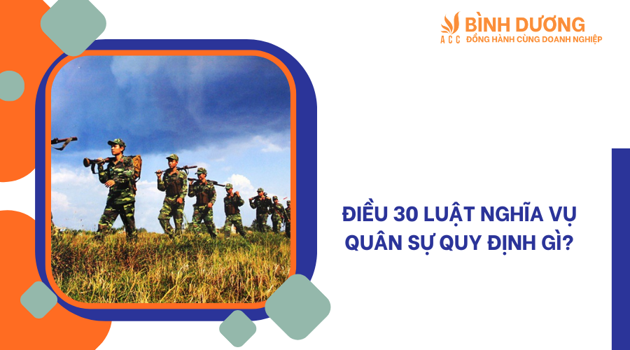 Điều 30 luật nghĩa vụ quân sự quy định gì?