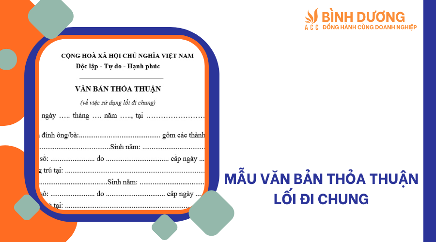 Mẫu văn bản thỏa thuận lối đi chung