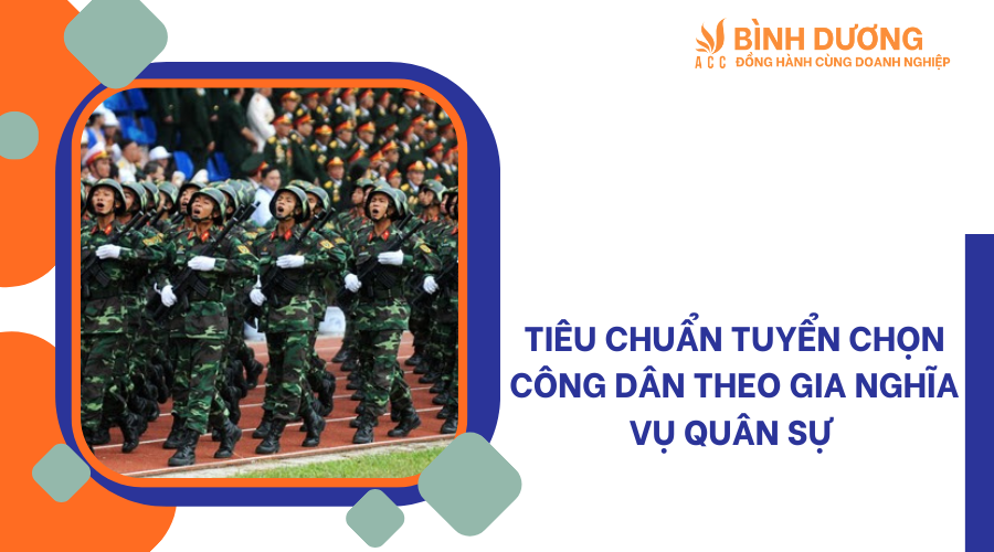 Sinh năm 2007 bao giờ đi nghĩa vụ quân sự