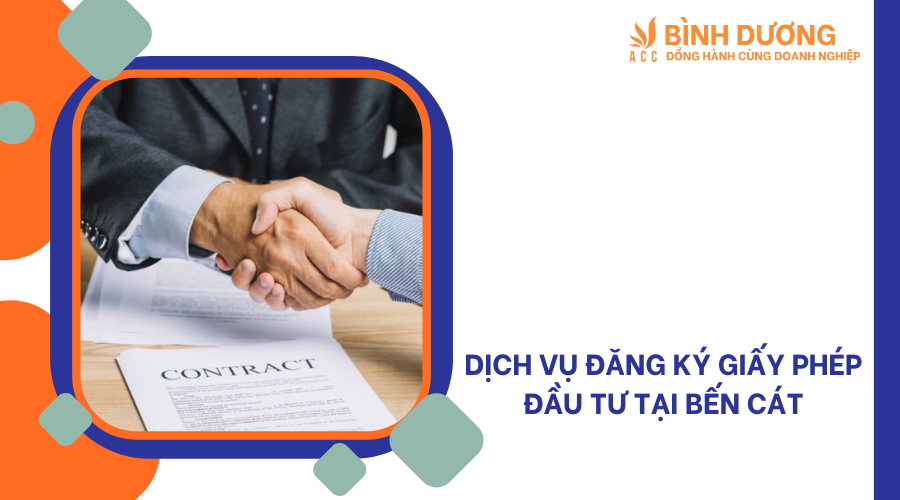 Dịch vụ đăng ký giấy phép đầu tư tại Bến Cát