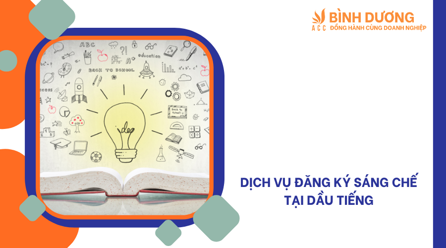 Dịch vụ đăng ký sáng chế tại Dầu Tiếng