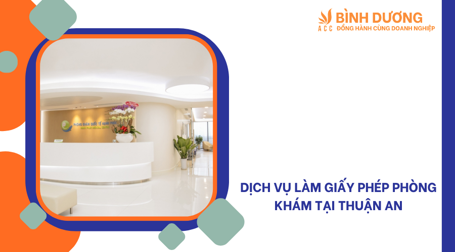 Dịch vụ làm giấy phép phòng khám tại Thuận An