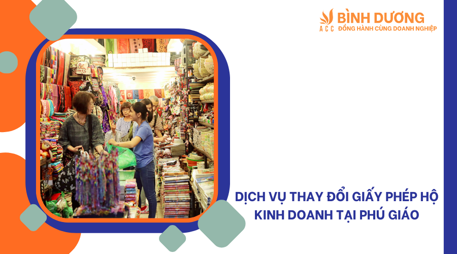 Dịch vụ thay đổi giấy phép hộ kinh doanh tại Phú Giáo