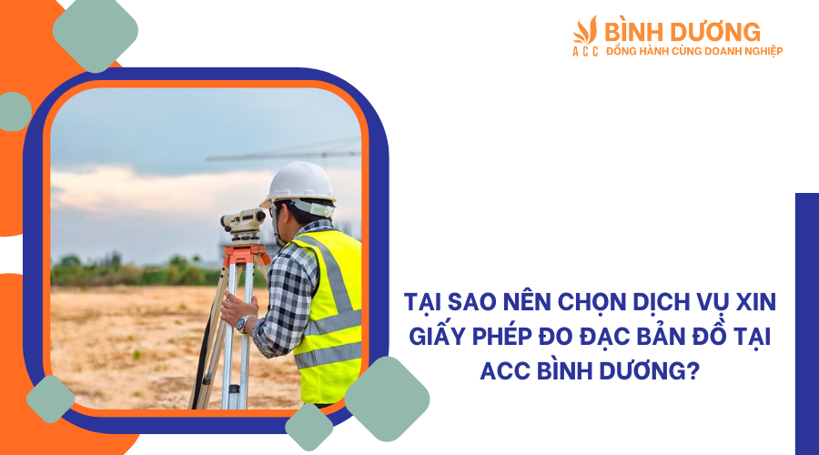 Dịch vụ xin giấy phép đo đạc bản đồ tại Bình Dương