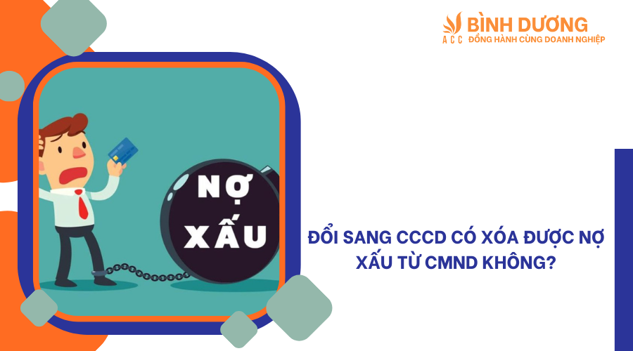 Đổi sang CCCD có xóa được nợ xấu từ CMND không?