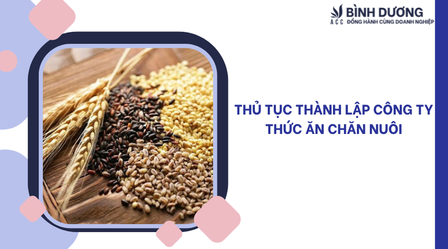 Thủ tục thành lập công ty thức ăn chăn nuôi