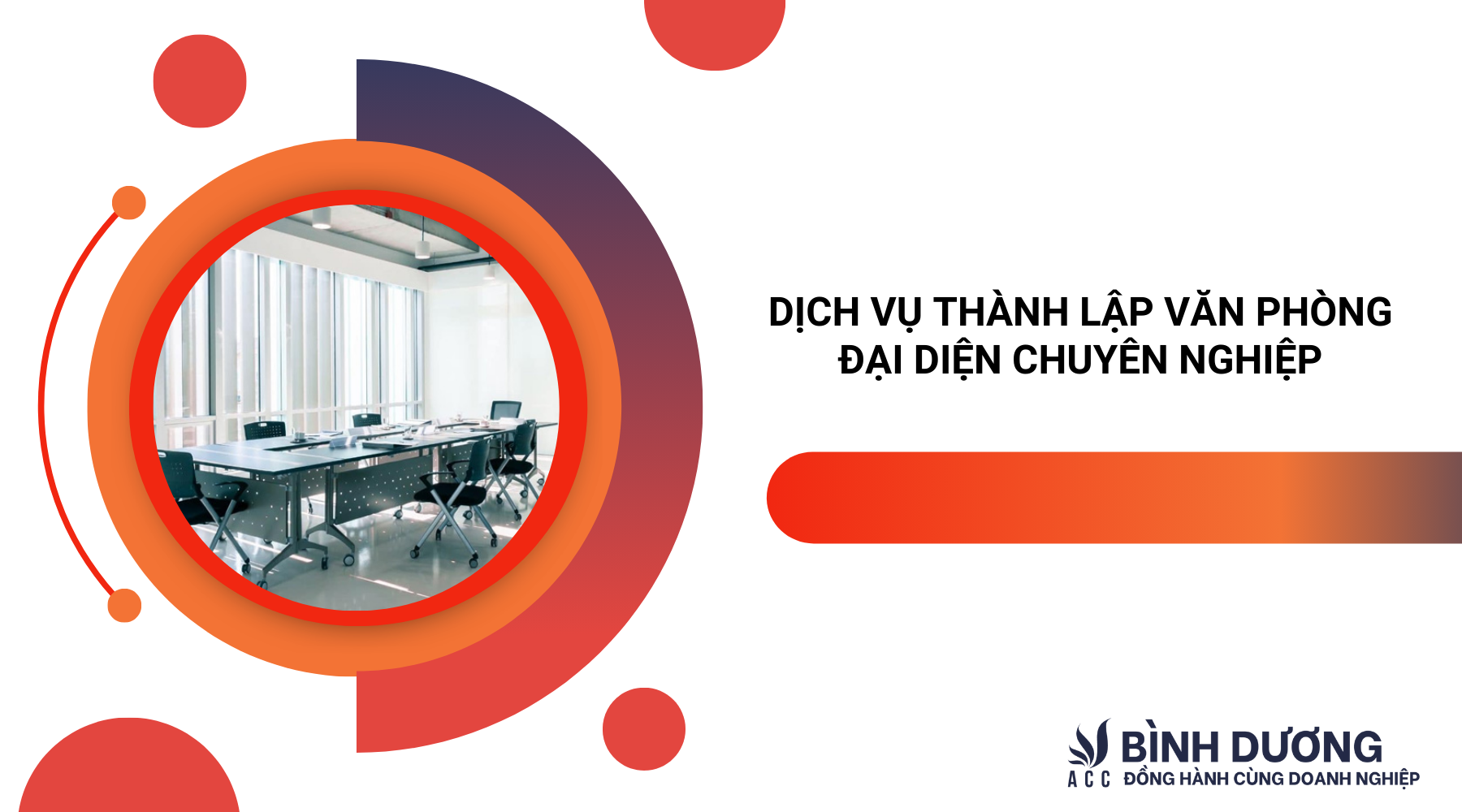 Dịch vụ thành lập văn phòng đại diện chuyên nghiệp