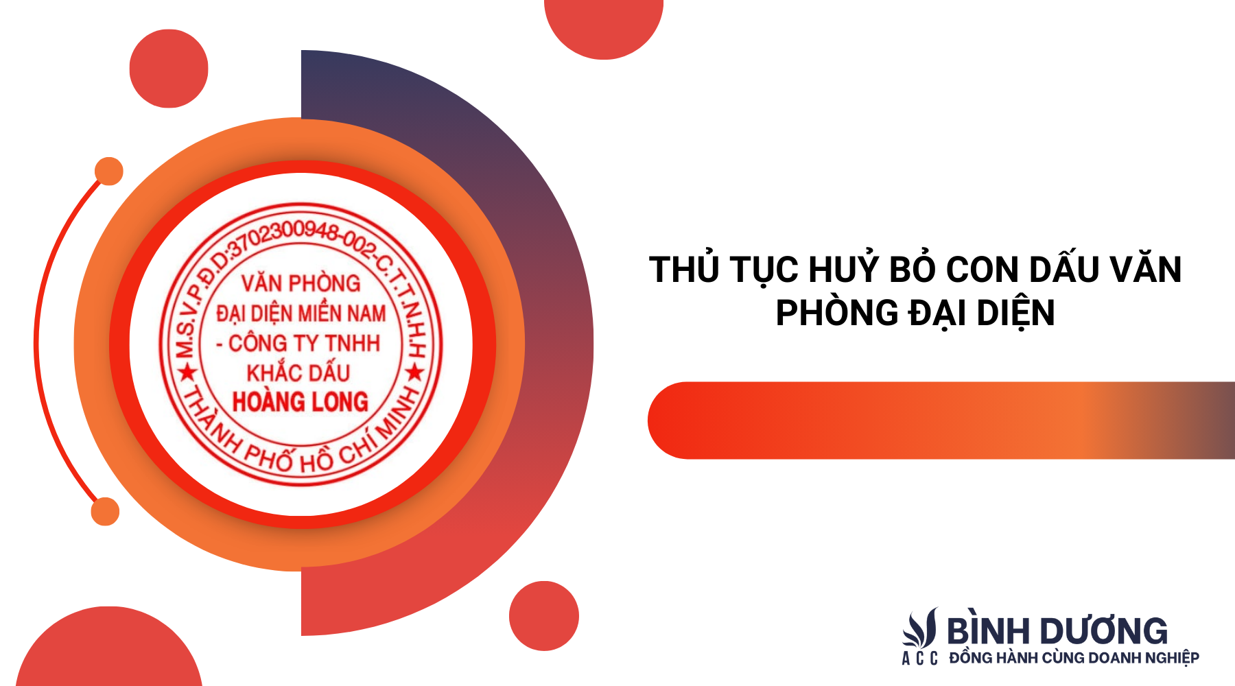 Thủ tục huỷ bỏ con dấu văn phòng đại diện