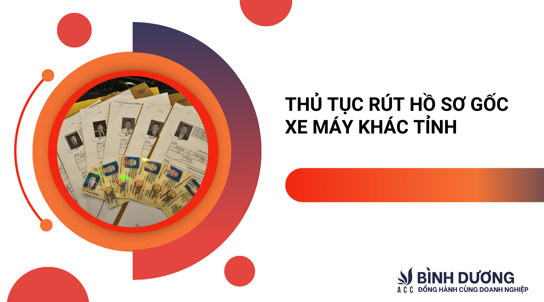 Thủ tục rút hồ sơ gốc xe máy khác tỉnh