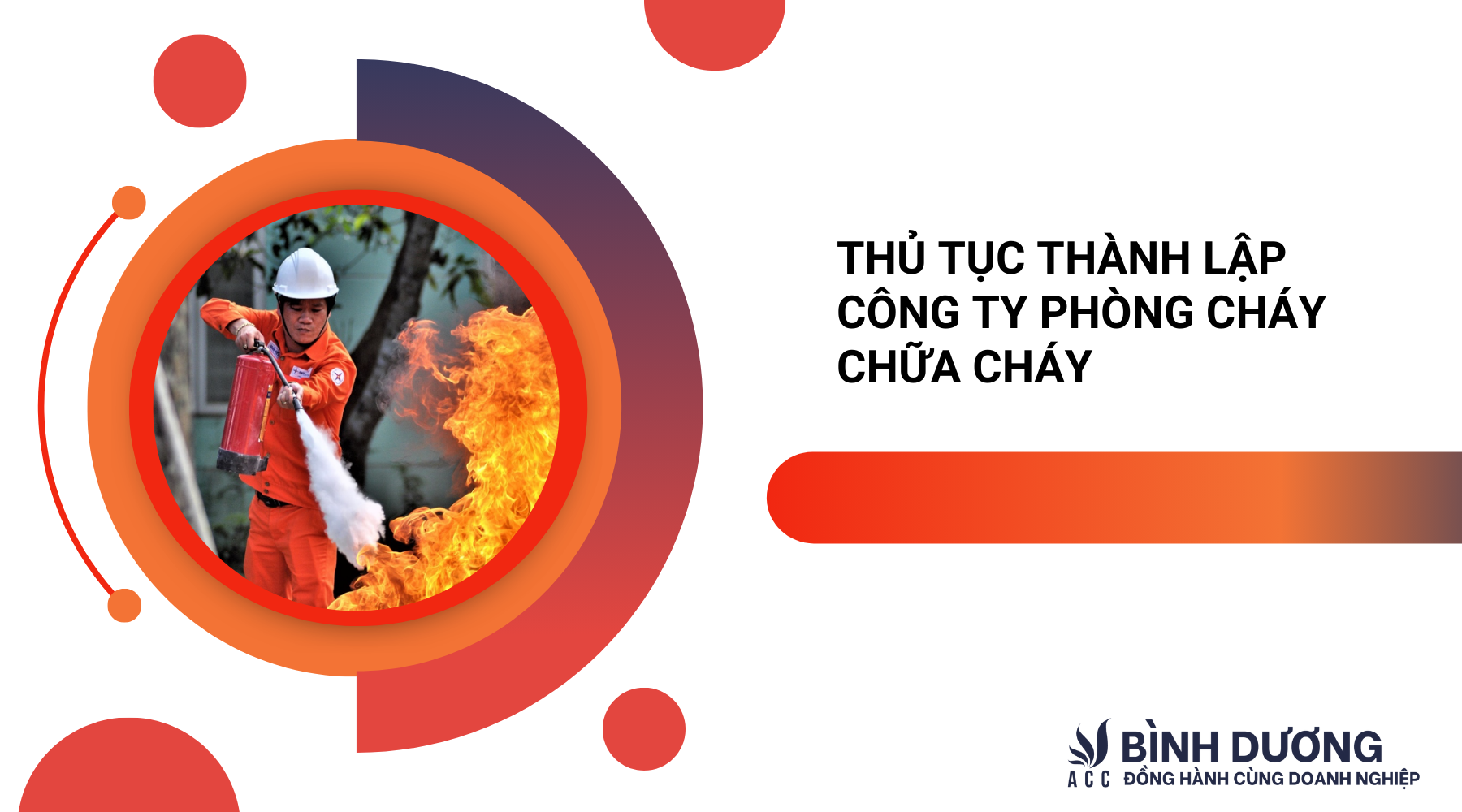 Thủ tục thành lập công ty phòng cháy chữa cháy