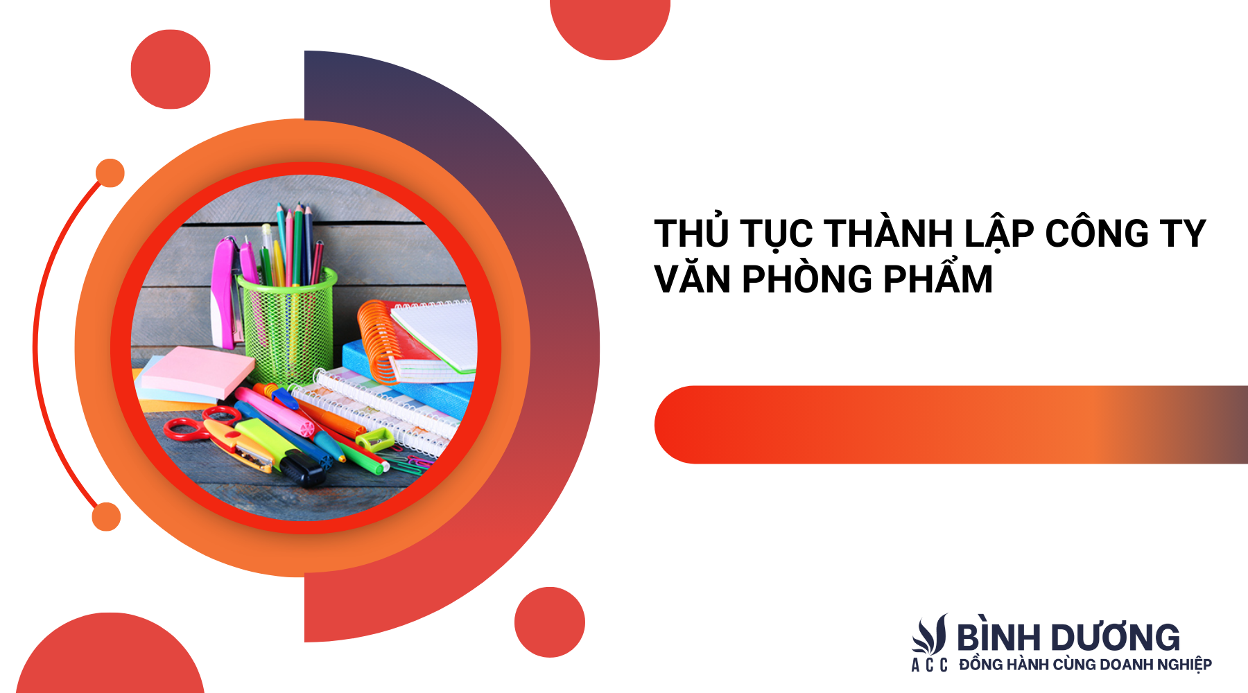 Thủ tục thành lập công ty văn phòng phẩm