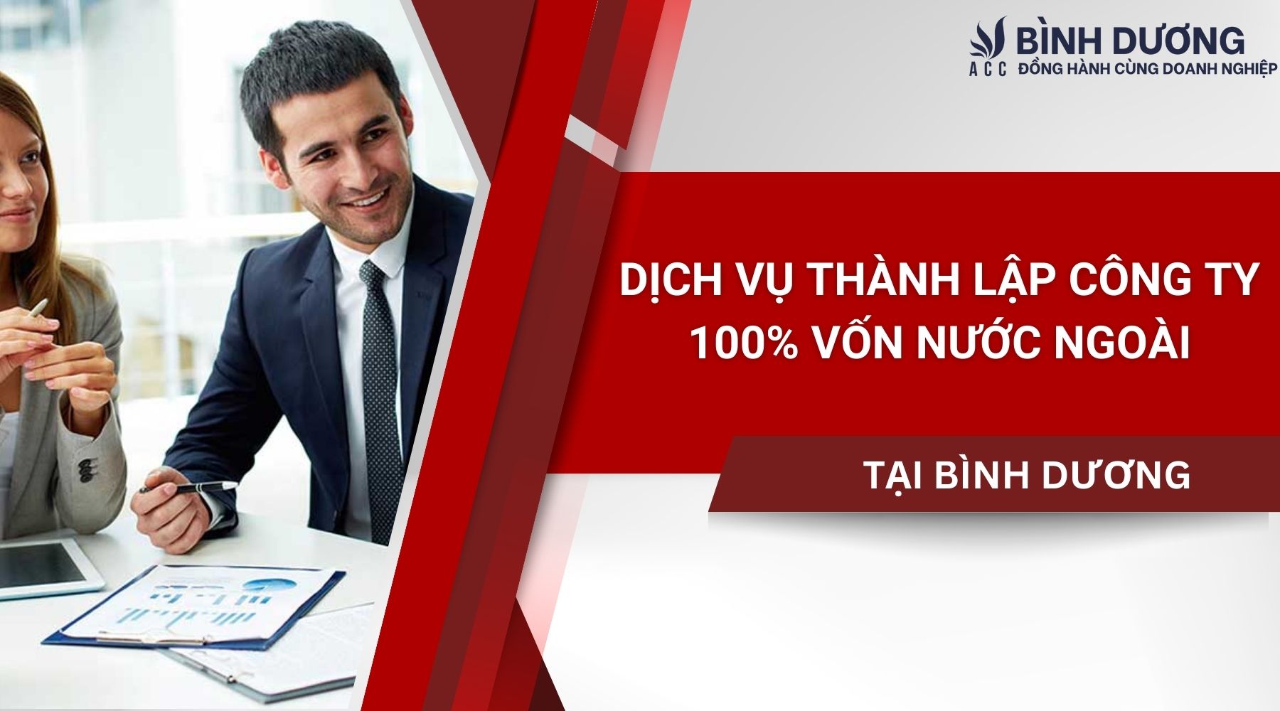 Dịch vụ thành lập Công ty 100 vốn nước ngoài tại Bình Dương