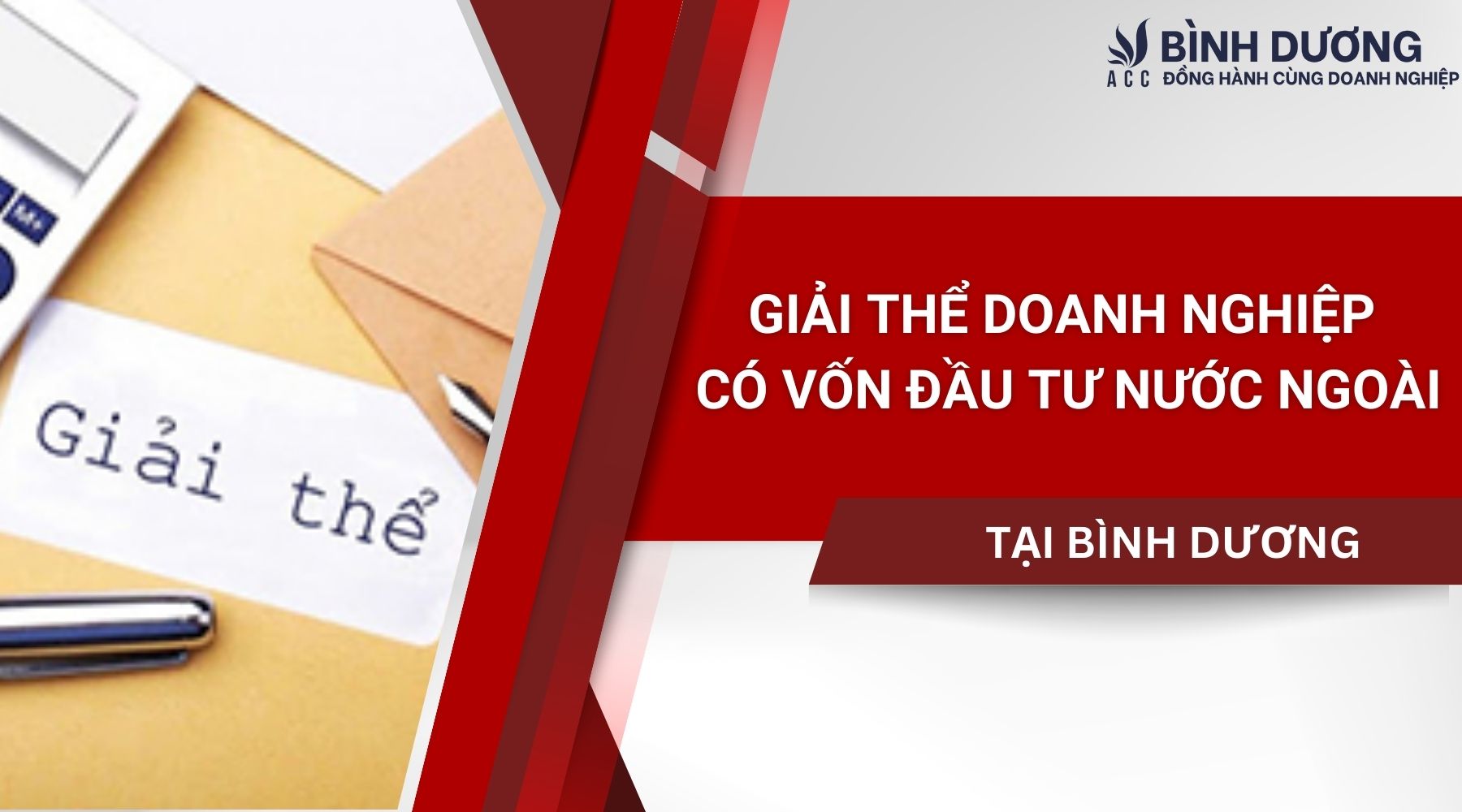 Giải thể doanh nghiệp có vốn đầu tư nước ngoài tại Bình Dương