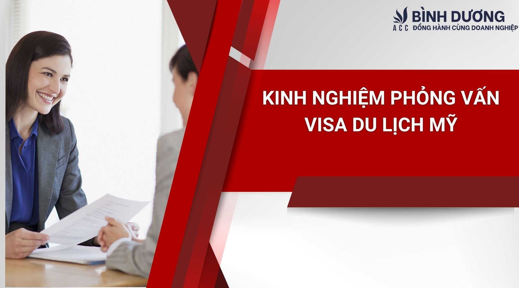 Kinh nghiệm phỏng vấn visa du lịch Mỹ