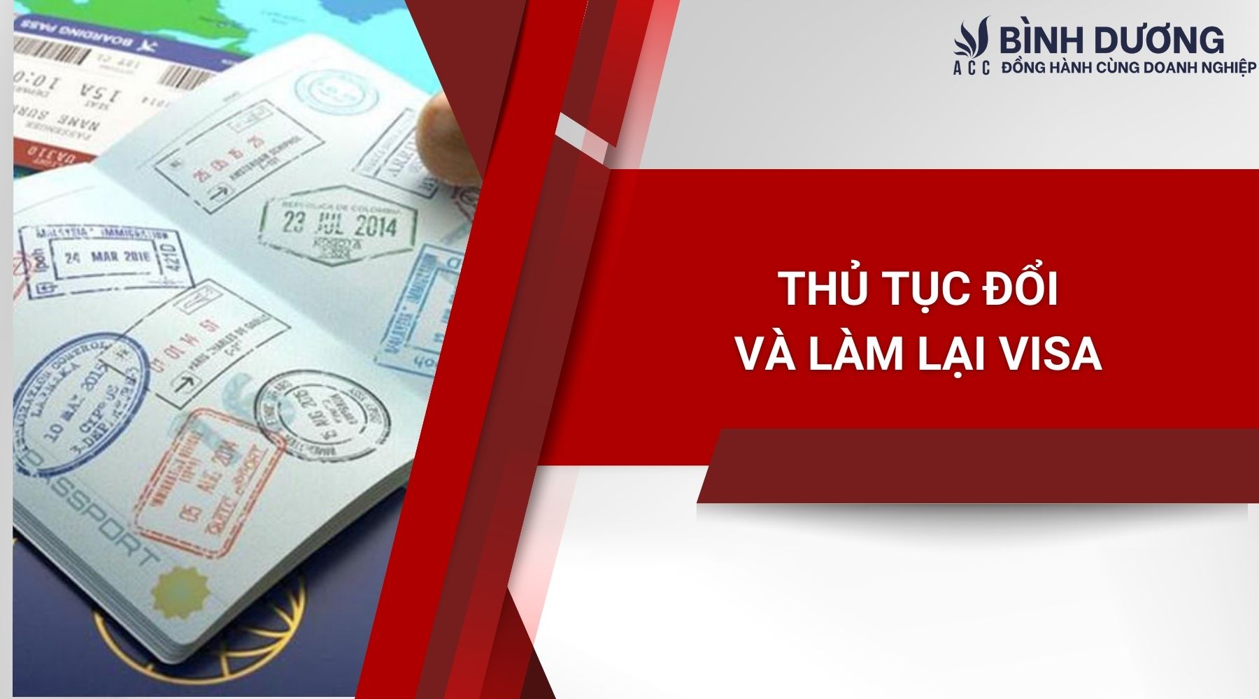 Thủ tục đổi và làm lại visa