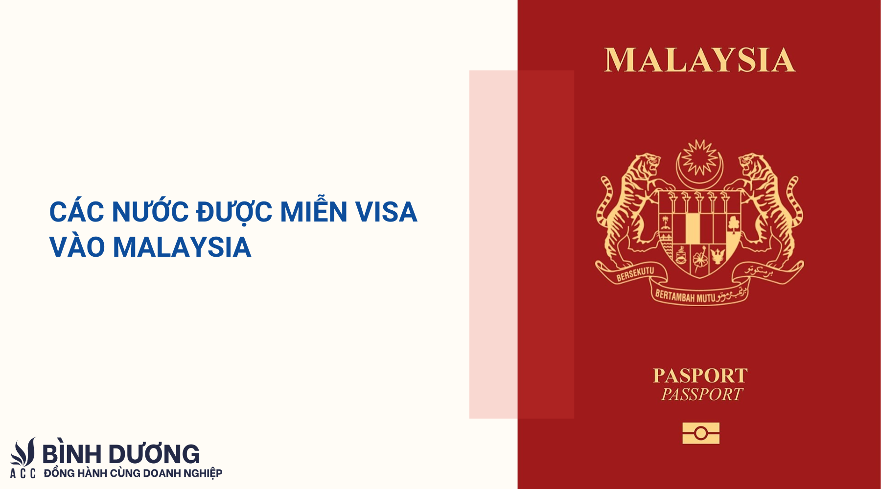 Các nước được miễn visa vào Malaysia