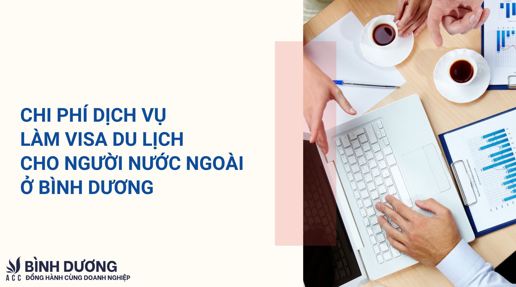 Dịch vụ làm visa du lịch cho người nước ngoài ở Bình Dương