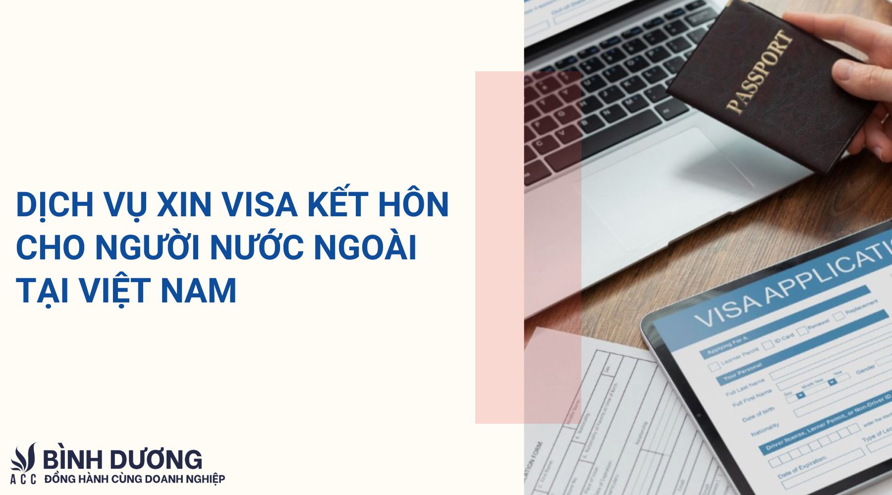 Dịch vụ xin visa kết hôn cho người nước ngoài tại Việt Nam