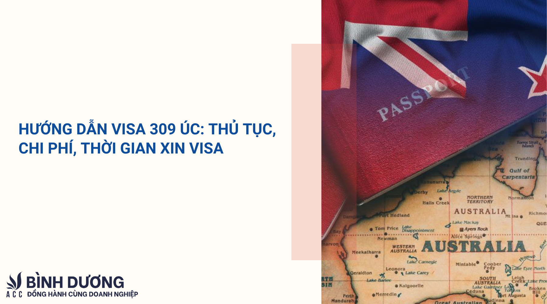 Hướng dẫn Visa 309 Úc: Thủ tục, chi phí, thời gian xin visa
