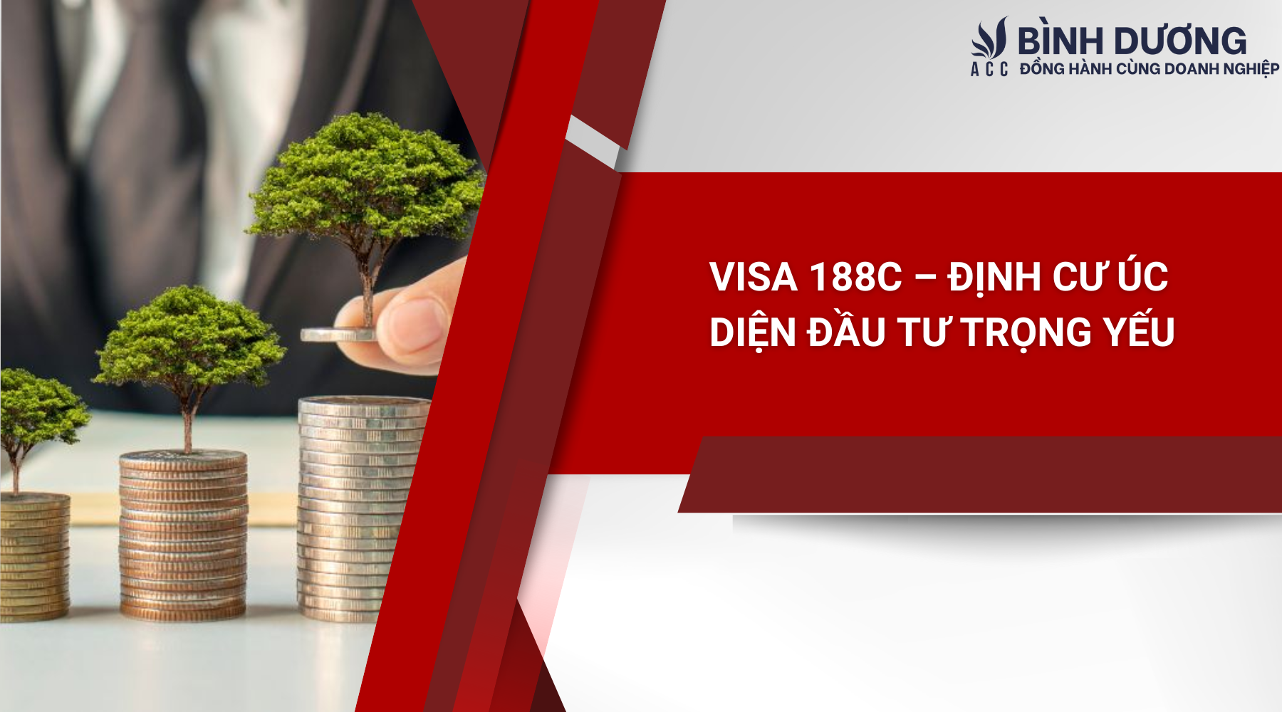 VISA 188C – Định Cư Úc Diện Đầu Tư Trọng Yếu