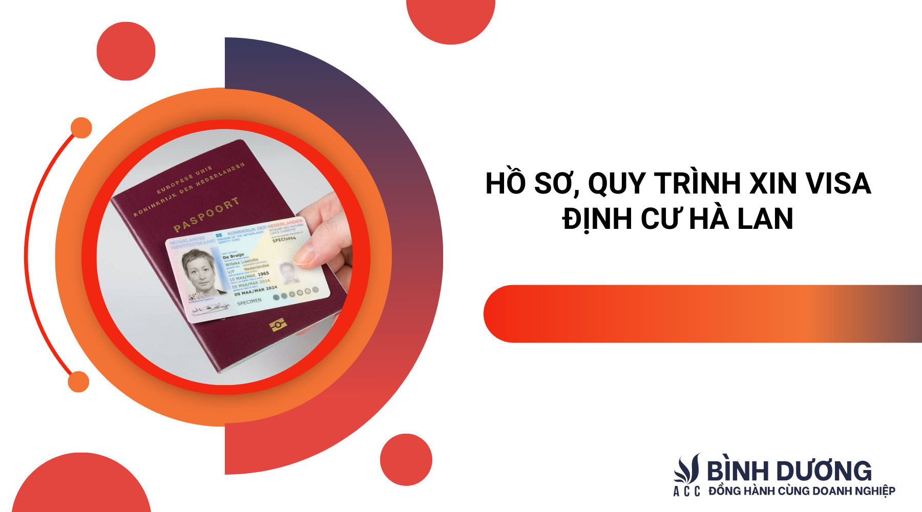 Hồ sơ, quy trình xin visa định cư Hà Lan