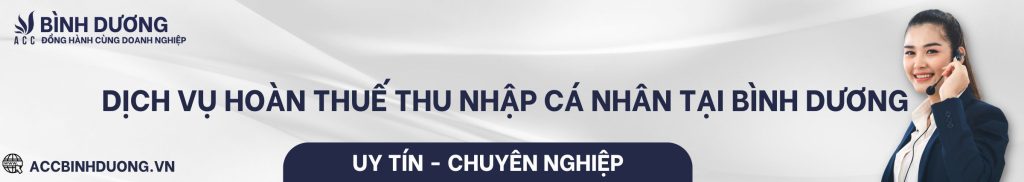 Dịch vụ hoàn thuế thu nhập cá nhân tại Bình Dương