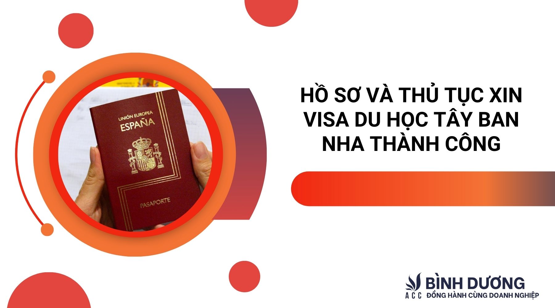 Hồ sơ và thủ tục xin visa du học Tây Ban Nha thành công