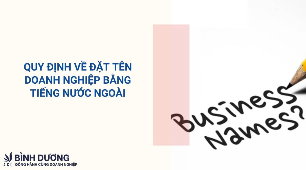 Quy định về đặt tên doanh nghiệp bằng tiếng nước ngoài
