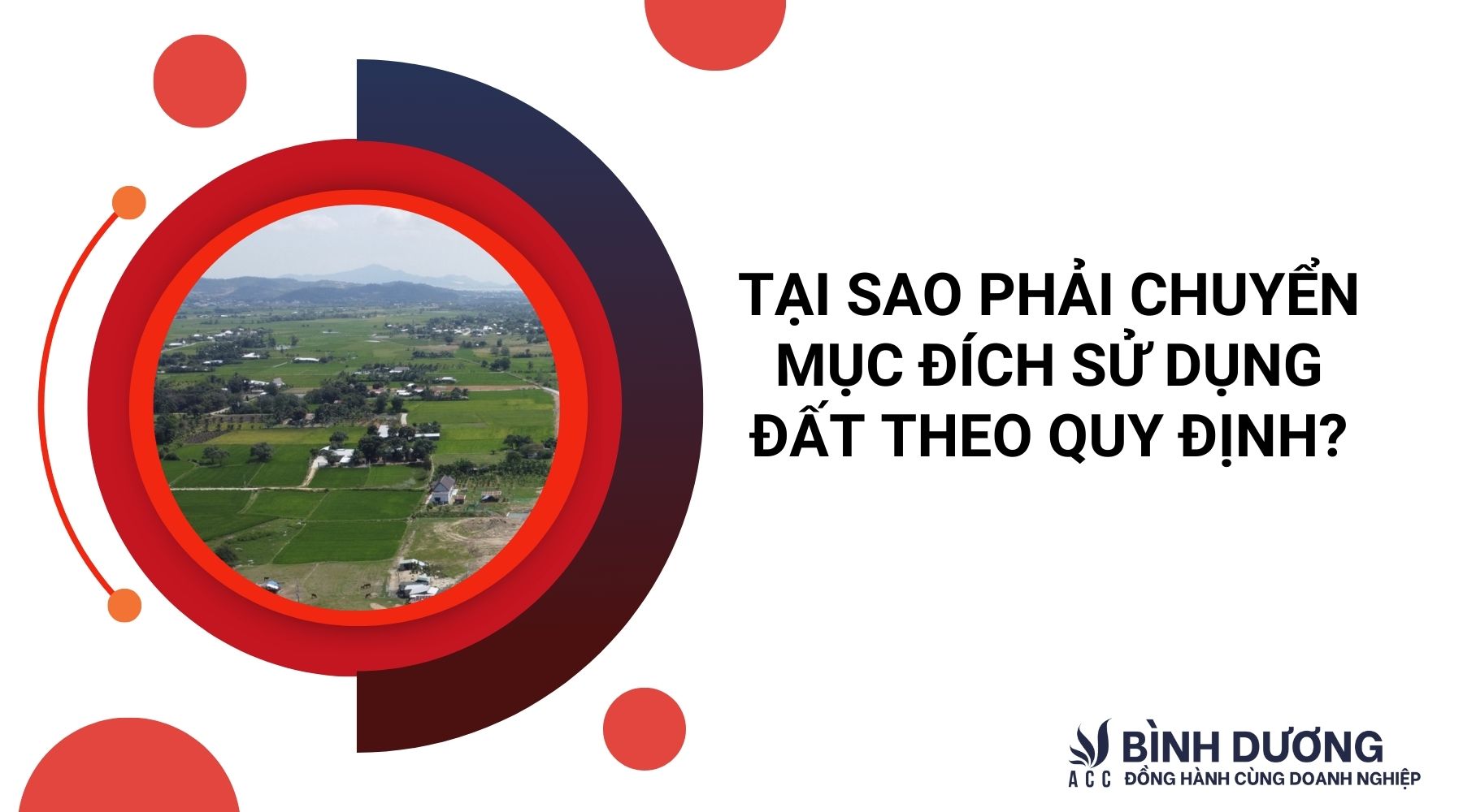 Tại sao phải chuyển mục đích sử dụng đất theo quy định?