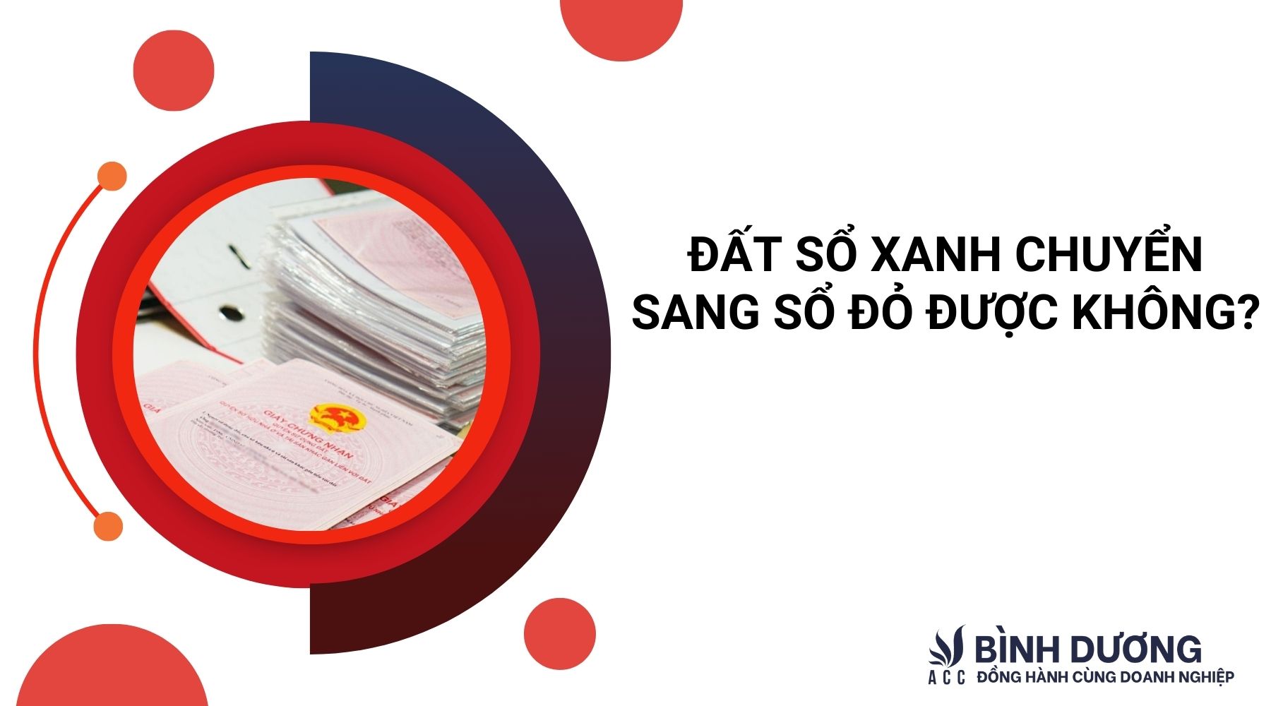 Đất sổ xanh chuyển sang sổ đỏ được không?
