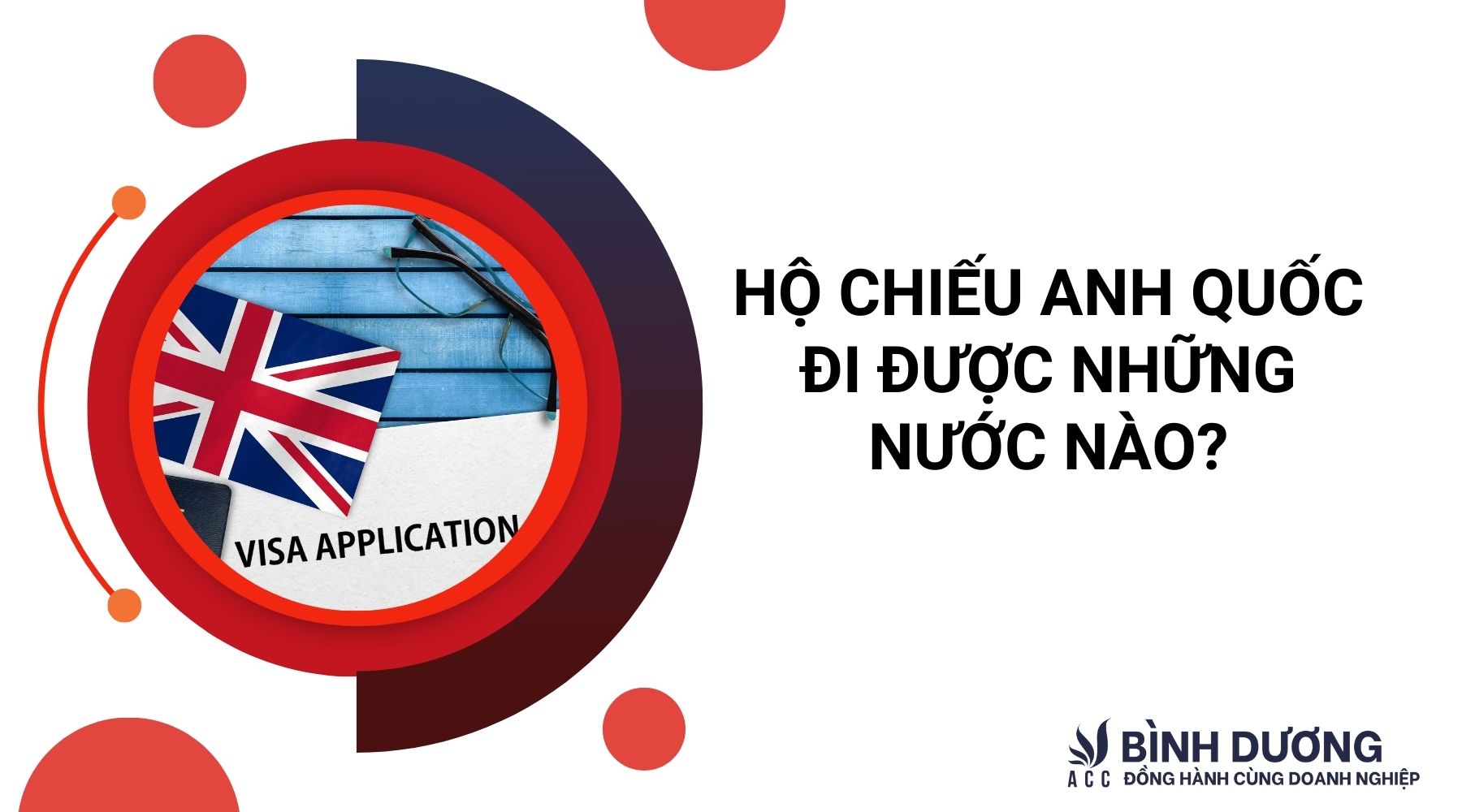 Hộ chiếu Anh Quốc đi được những nước nào?