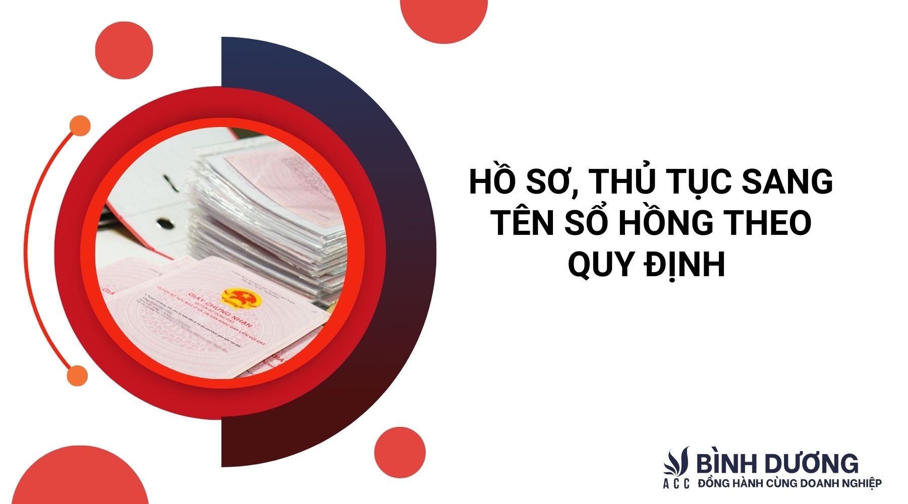 Hồ sơ, thủ tục sang tên sổ hồng theo quy định 