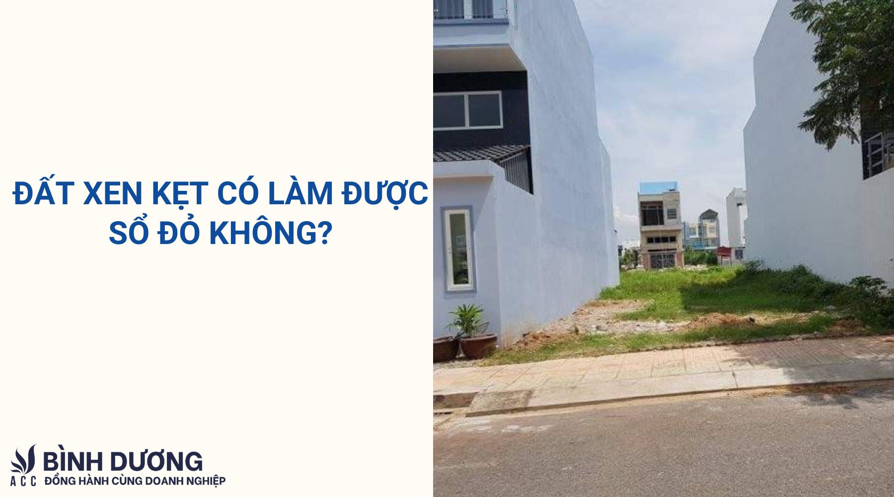 Đất xen kẹt có làm được sổ đỏ không?