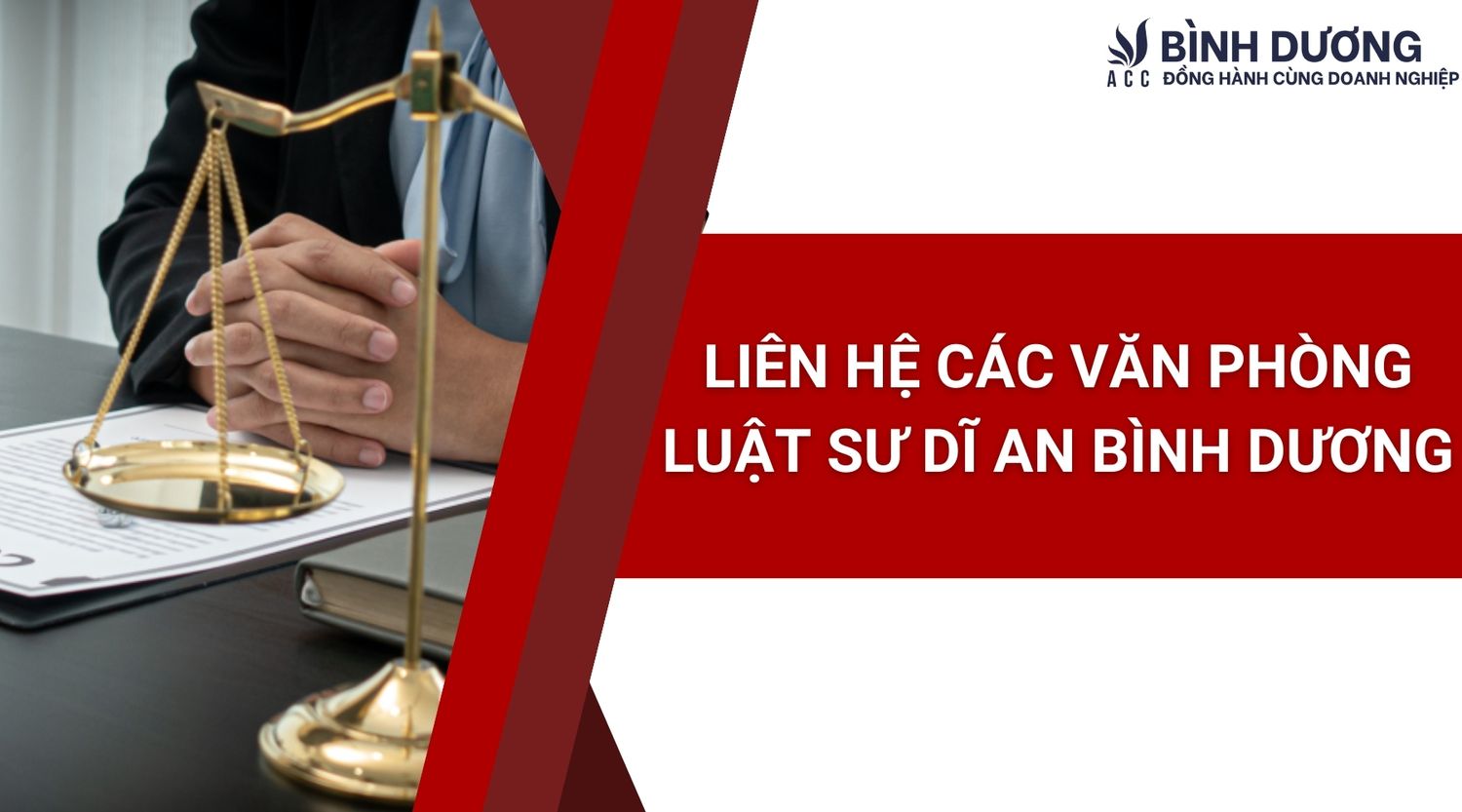 Liên hệ các văn phòng luật sư Dĩ An Bình Dương
