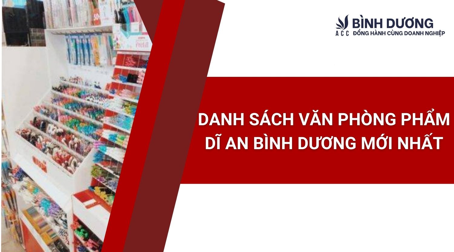 Danh sách văn phòng phẩm Dĩ An Bình Dương mới nhất