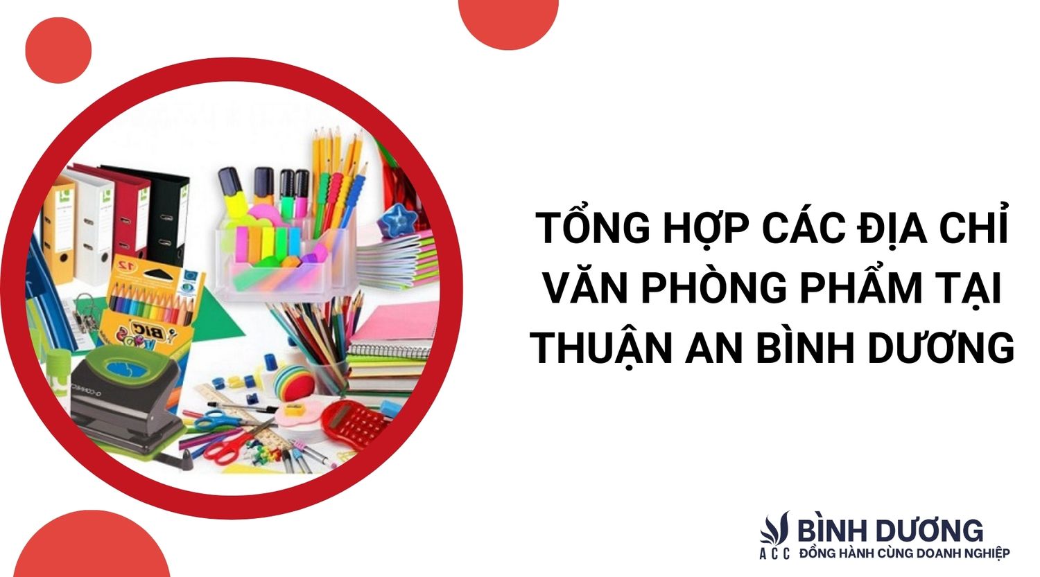 Tổng hợp các địa chỉ văn phòng phẩm tại Thuận An Bình Dương