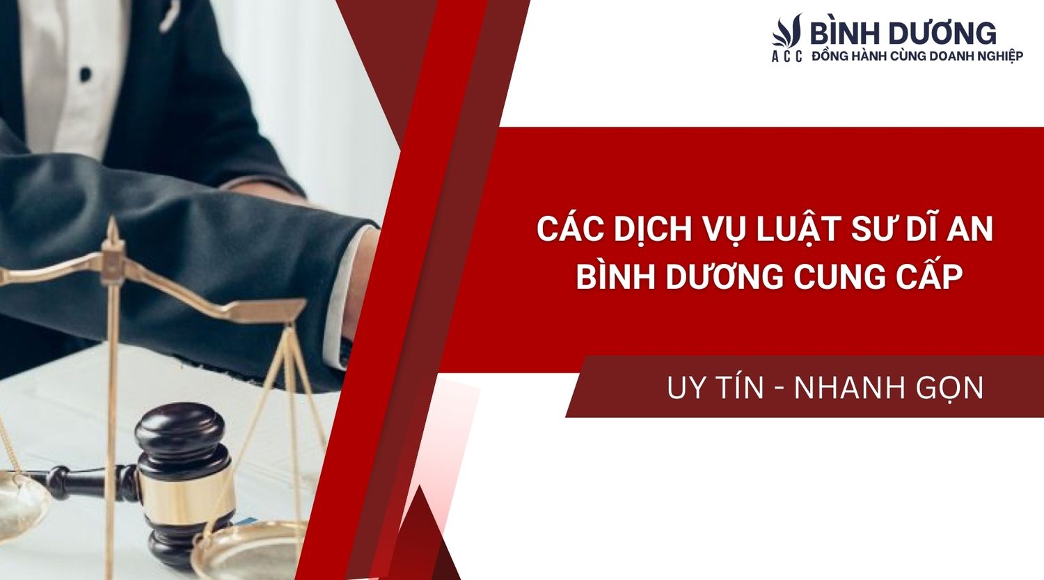Các dịch vụ luật sư Dĩ An Bình Dương cung cấp
