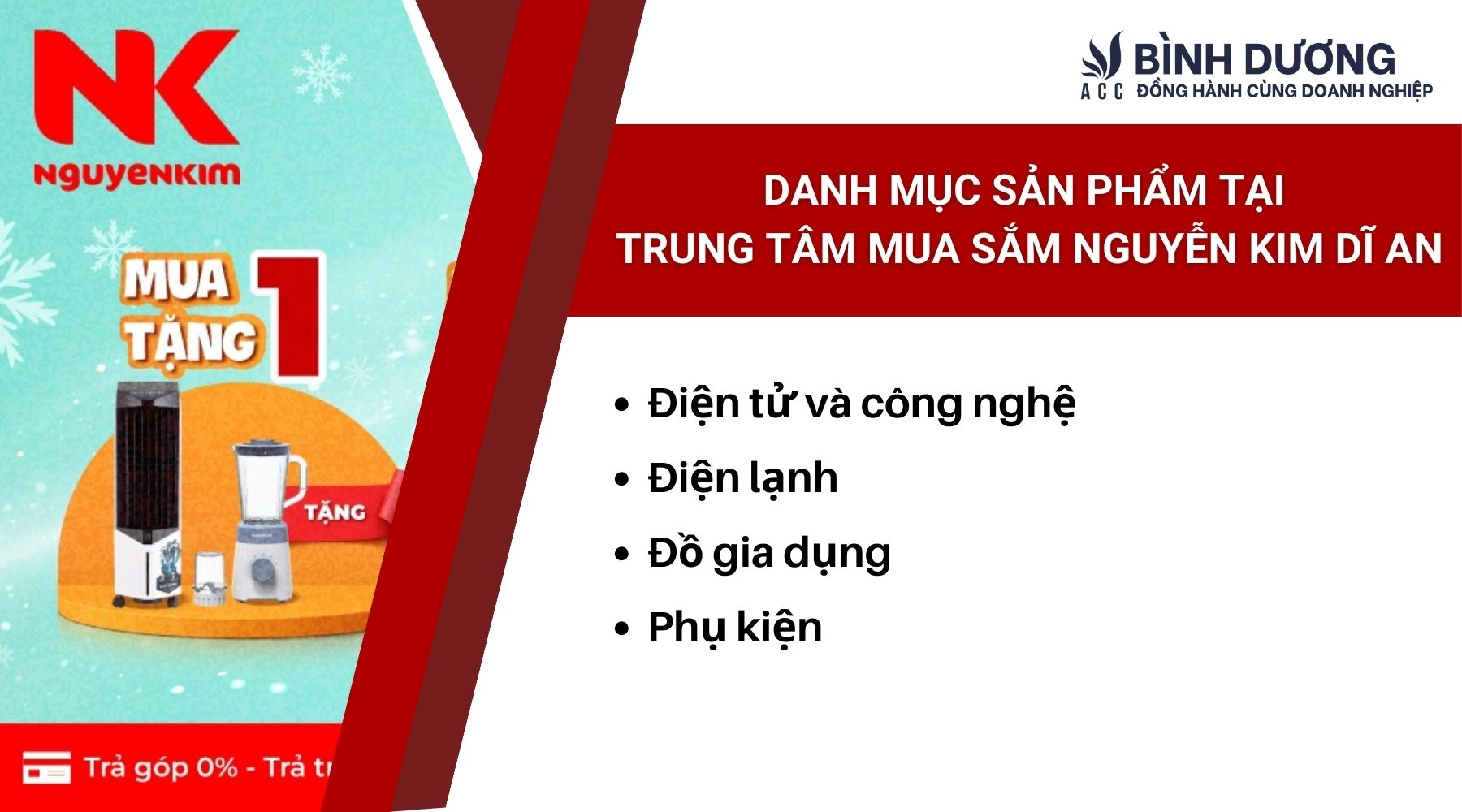 Danh mục sản phẩm tại trung tâm mua sắm Nguyễn Kim Dĩ An