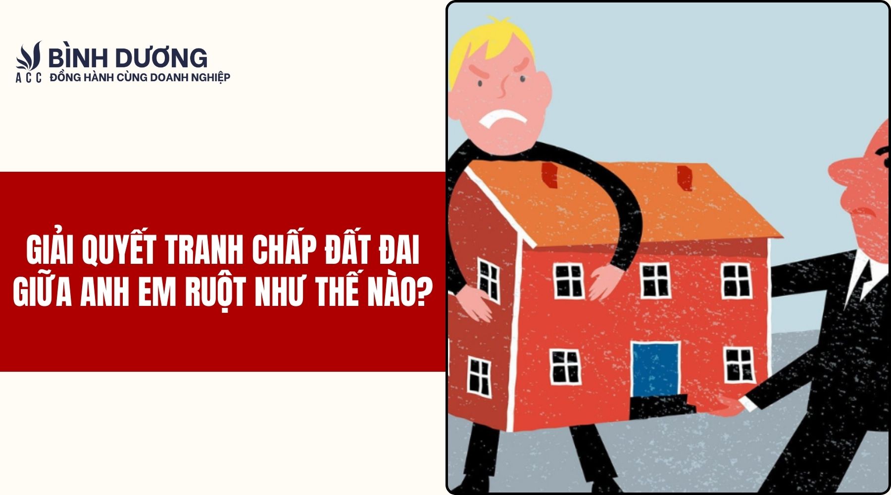 Giải quyết tranh chấp đất đai giữa anh em ruột như thế nào
