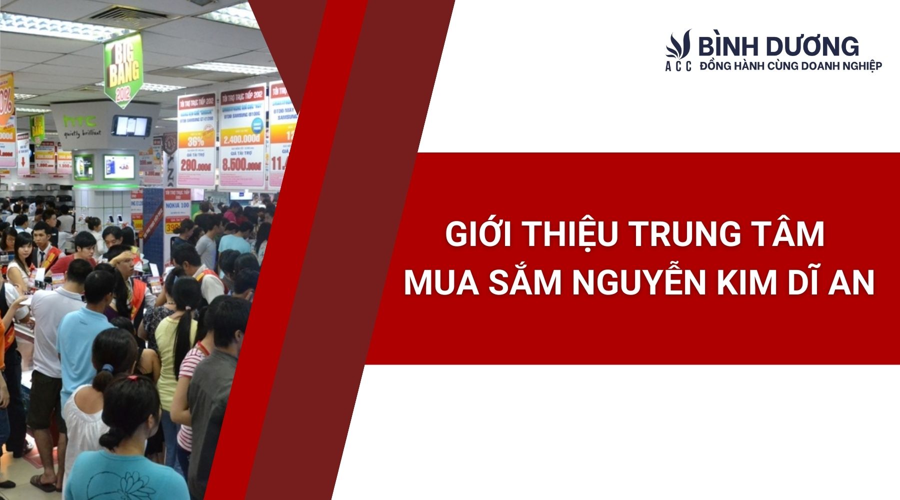 Giới thiệu trung tâm mua sắm Nguyễn Kim Dĩ An