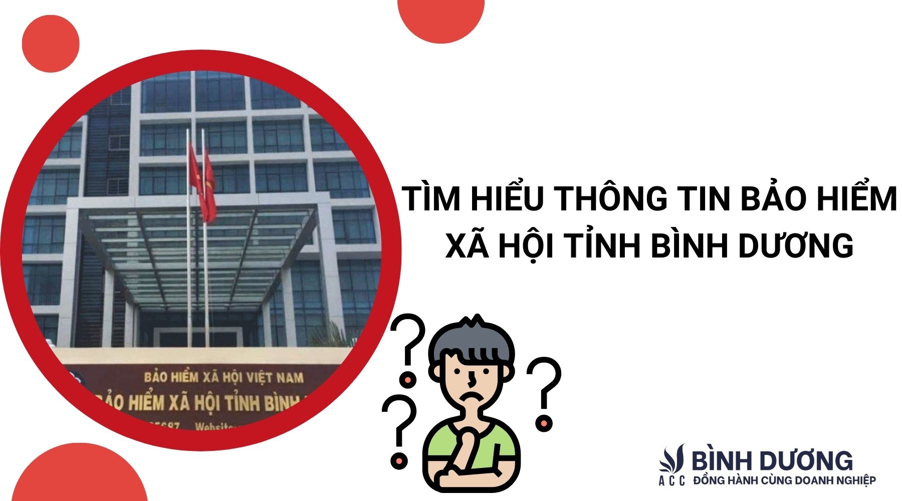 Tìm hiểu thông tin Bảo hiểm Xã hội tỉnh Bình Dương