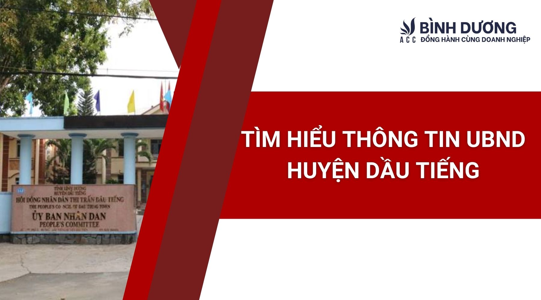 Tìm hiểu thông tin UBND huyện Dầu Tiếng