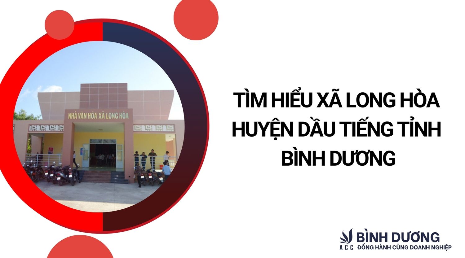 Tìm hiểu xã Long Hòa huyện Dầu Tiếng tỉnh Bình Dương
