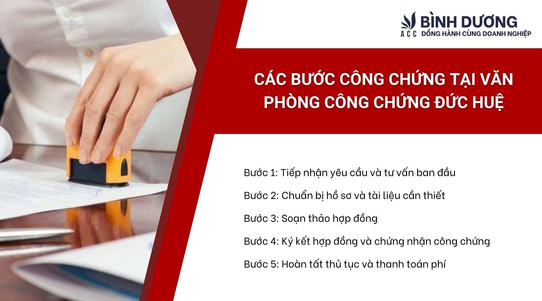 Các bước công chứng tại Văn phòng Công chứng Đức Huệ