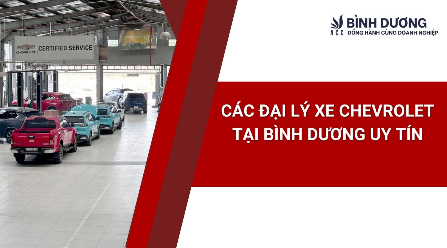 Các đại lý xe Chevrolet tại Bình Dương uy tín